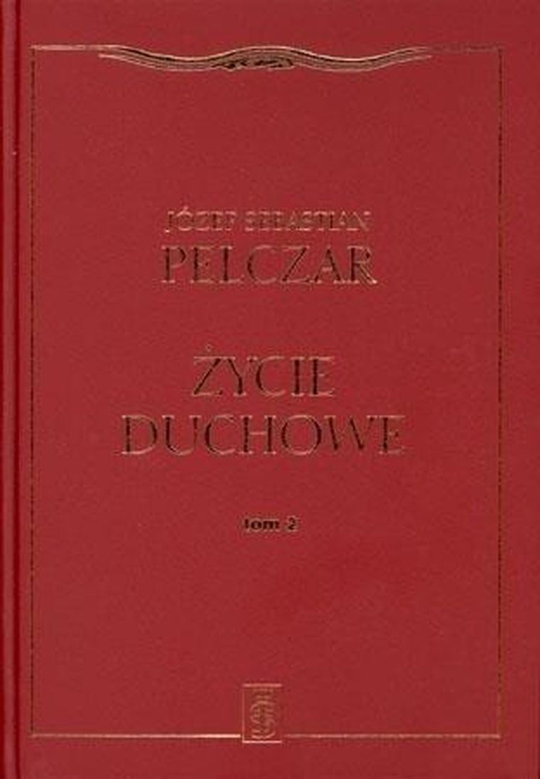 Życie duchowe. Tom II