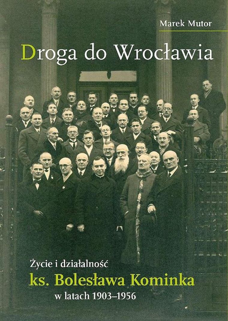 Życie i działalność ks. Bolesława Kominka