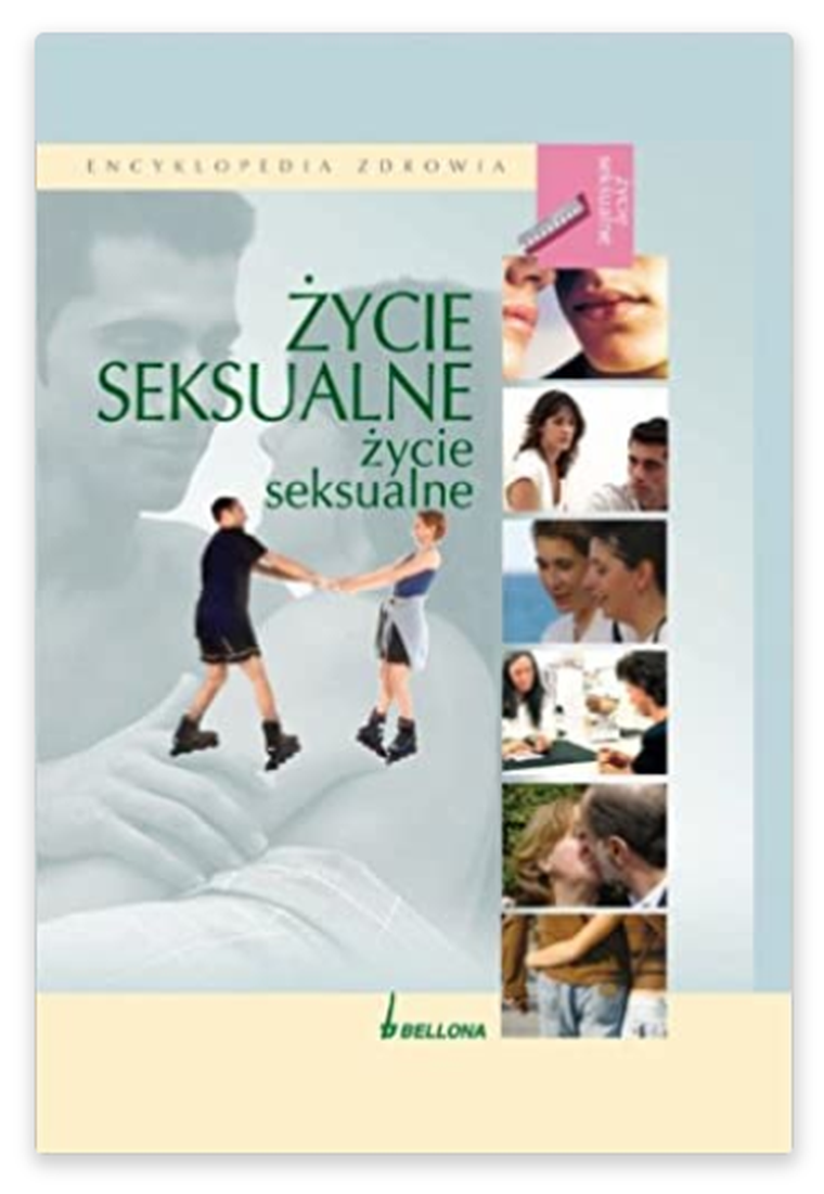Życie seksualne. Encyklopedia zdrowia
