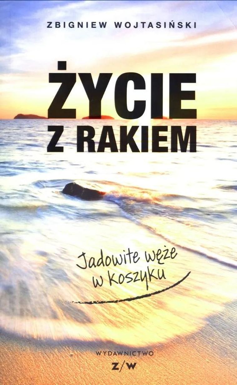 Życie z rakiem. Jadowite węże w koszyku