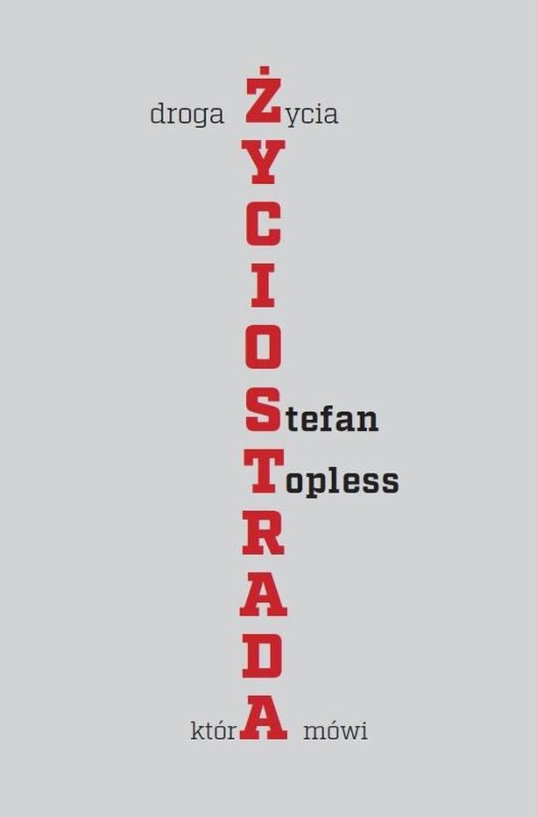 Życiostrada. Droga życia, która mówi