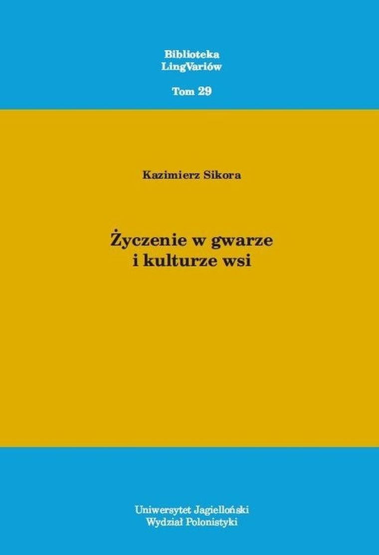 Życzenie w gwarze i kulturze wsi