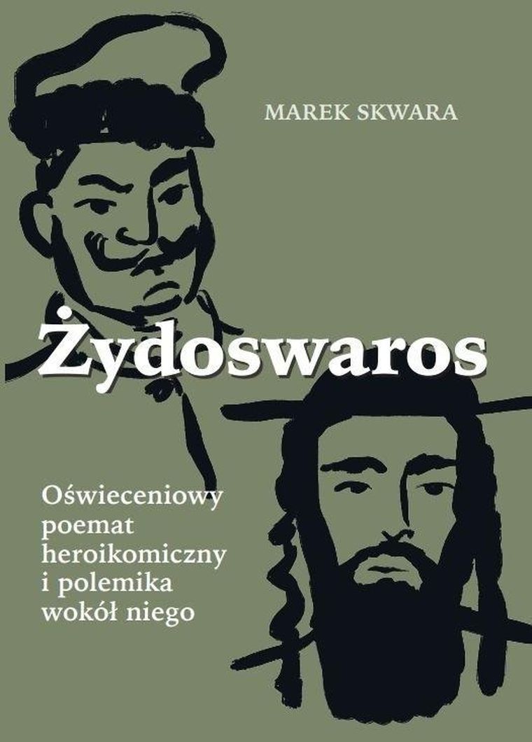 Żydoswaros. Oświeceniowy poemat heroikomiczny
