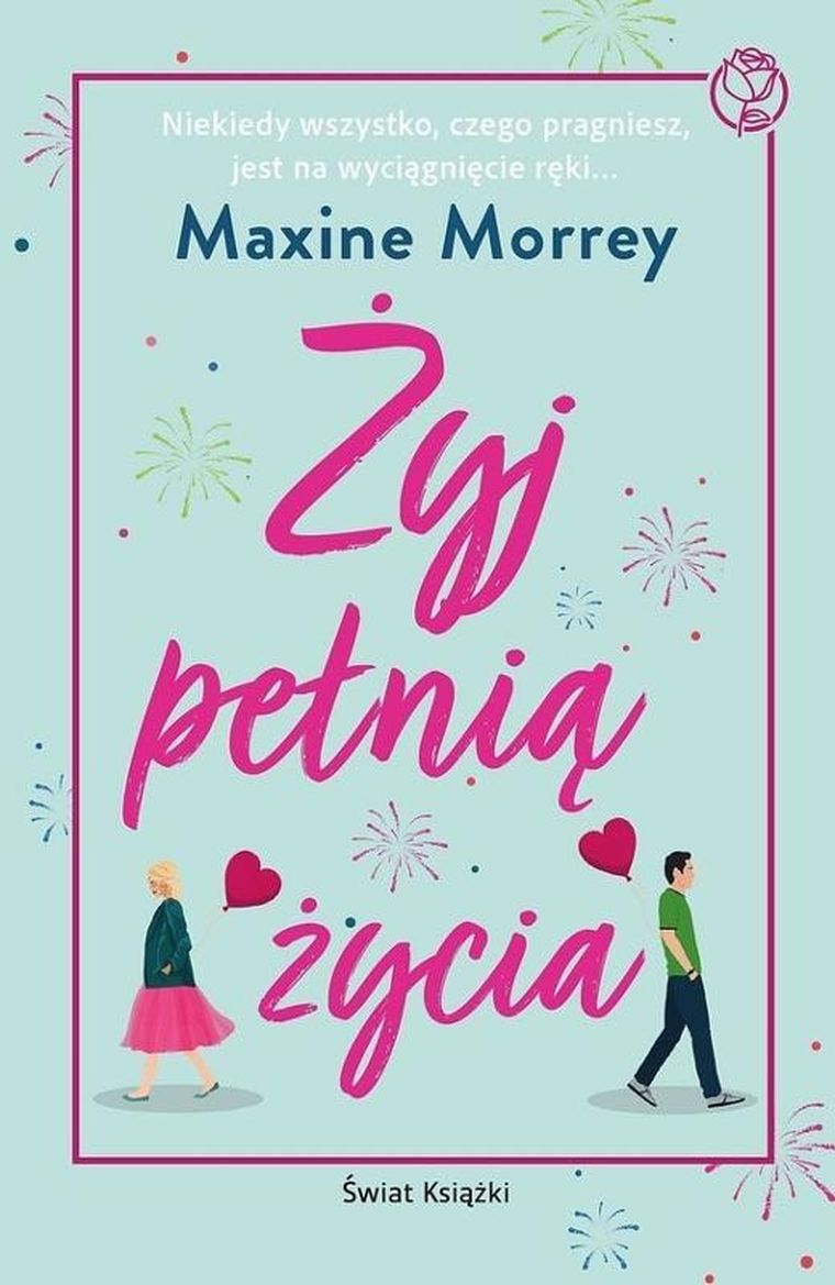Żyj pełnią życia