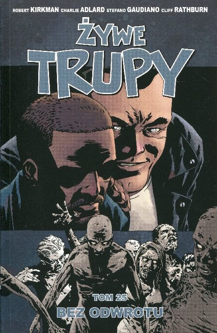 Żywe trupy. Tom 25. Bez odwrotu