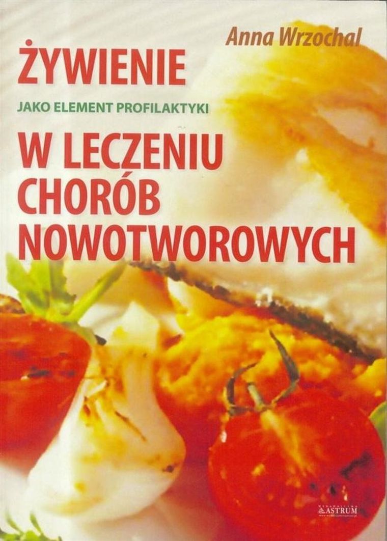Żywienie jako element profilaktyki i leczenia