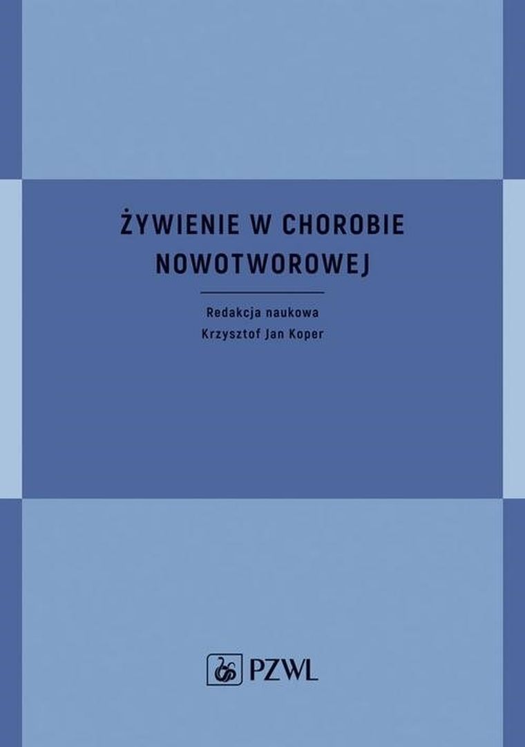 Żywienie w chorobie nowotworowej