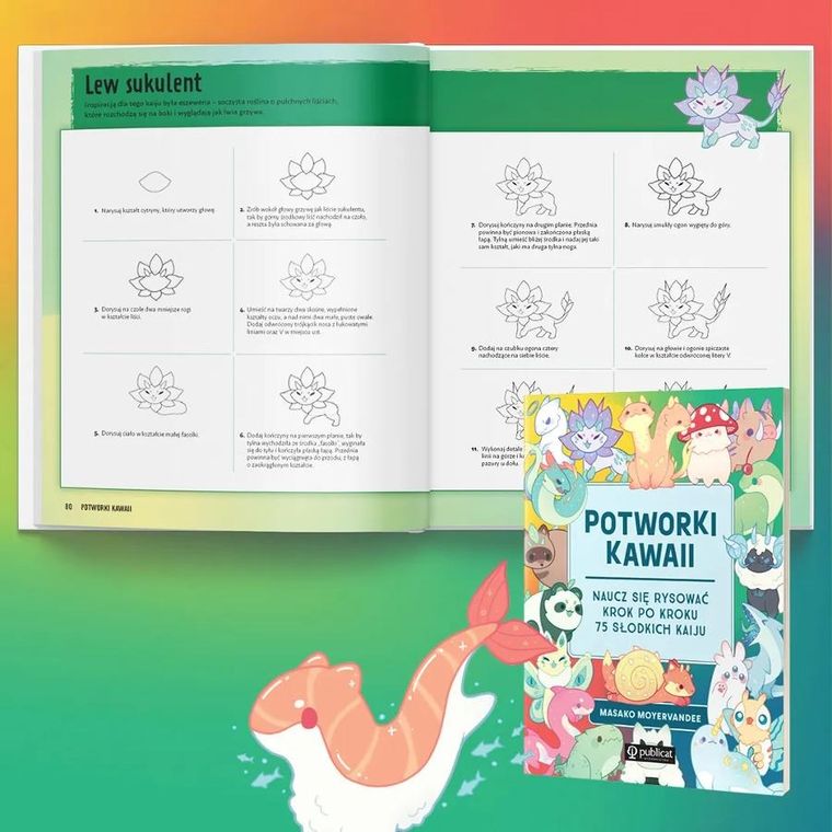 Potworki kawaii. Naucz się rysować krok po kroku. 75 słodkich kaiju