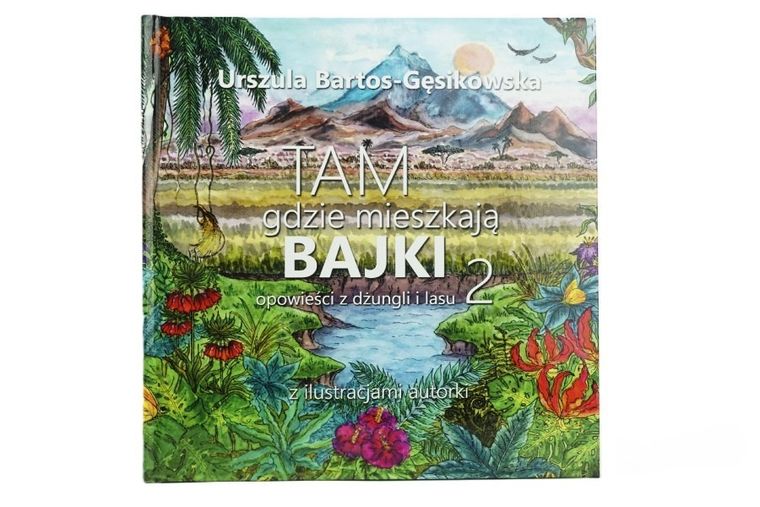 Tam, gdzie mieszkają bajki 2