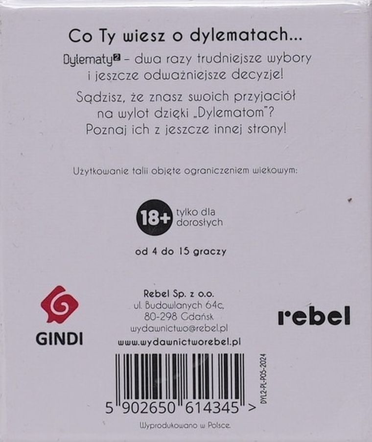 Rebel, Dylematy 2, gra imprezowa