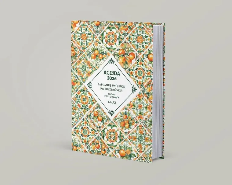 AGENDA 2026. Zaplanuj swój rok po hiszpańsku. Poziom podstawowy A1-A2