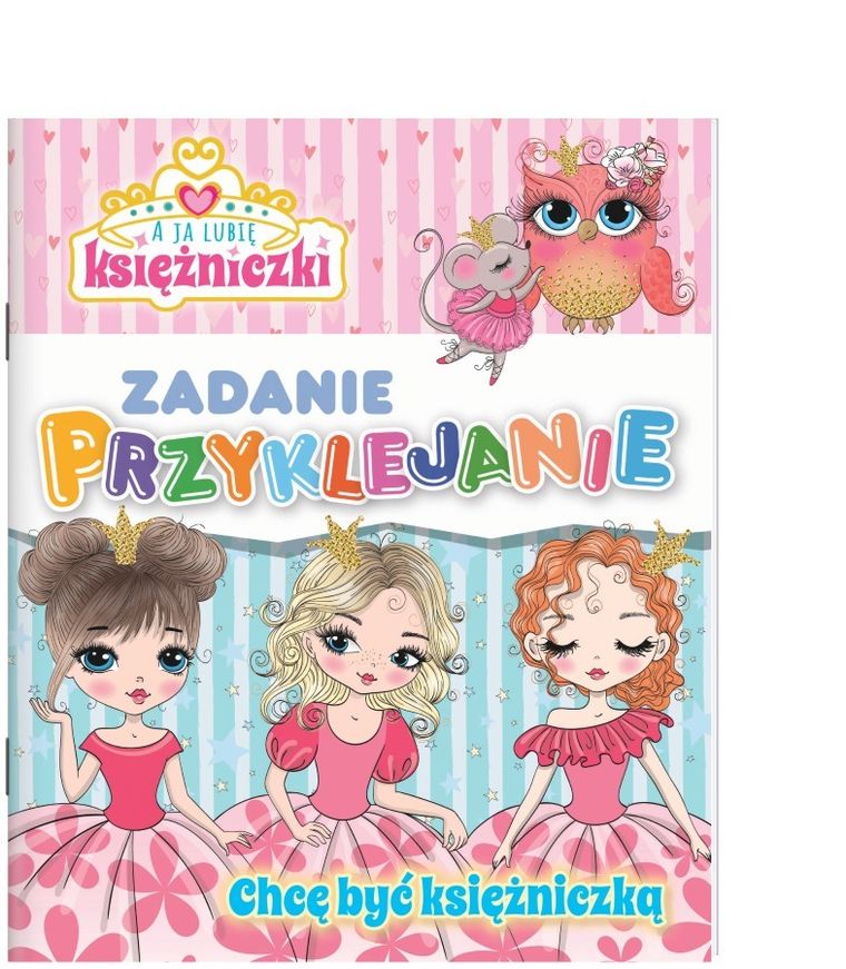 A ja lubię księżniczki. Zadanie Przyklejanie