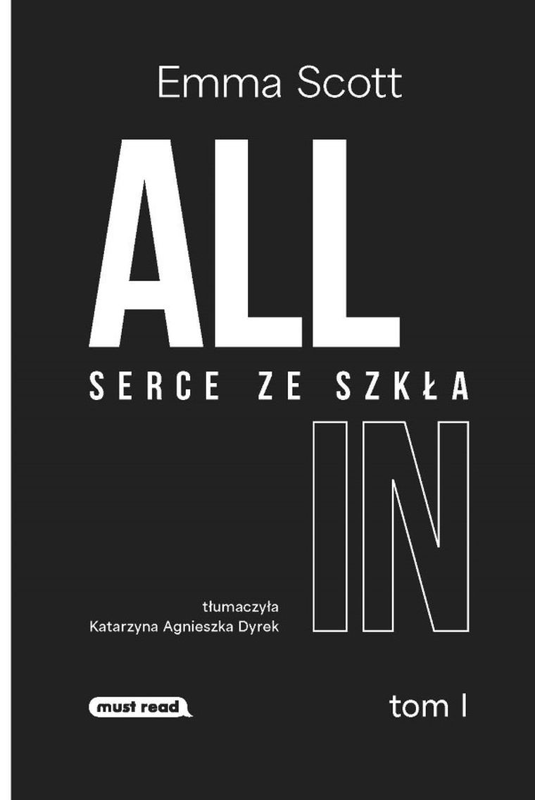 All in. Tom 1. Serce ze szkła