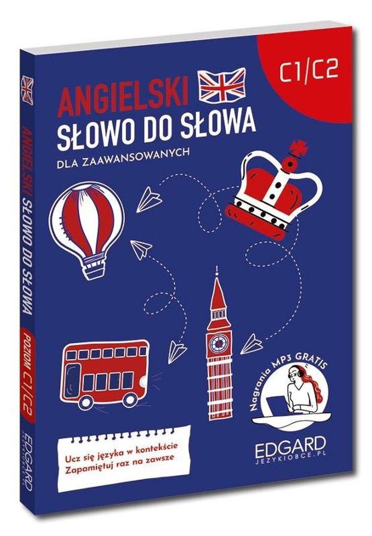Angielski. Słowo do słowa dla zaawansowanych C1-C2