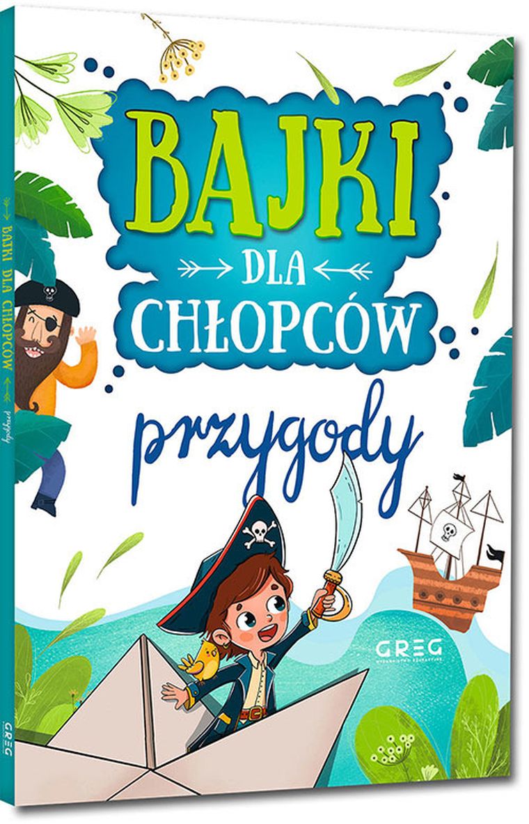 Bajki dla chłopców. Przygody