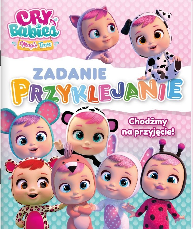 Cry babies. Zadanie Przyklejanie. Chodźmy na przyjęcie!