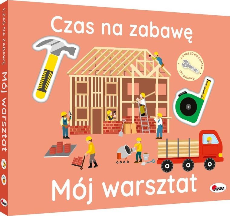 Czas na zabawę. Mój warsztat (wyjmowane elementy)