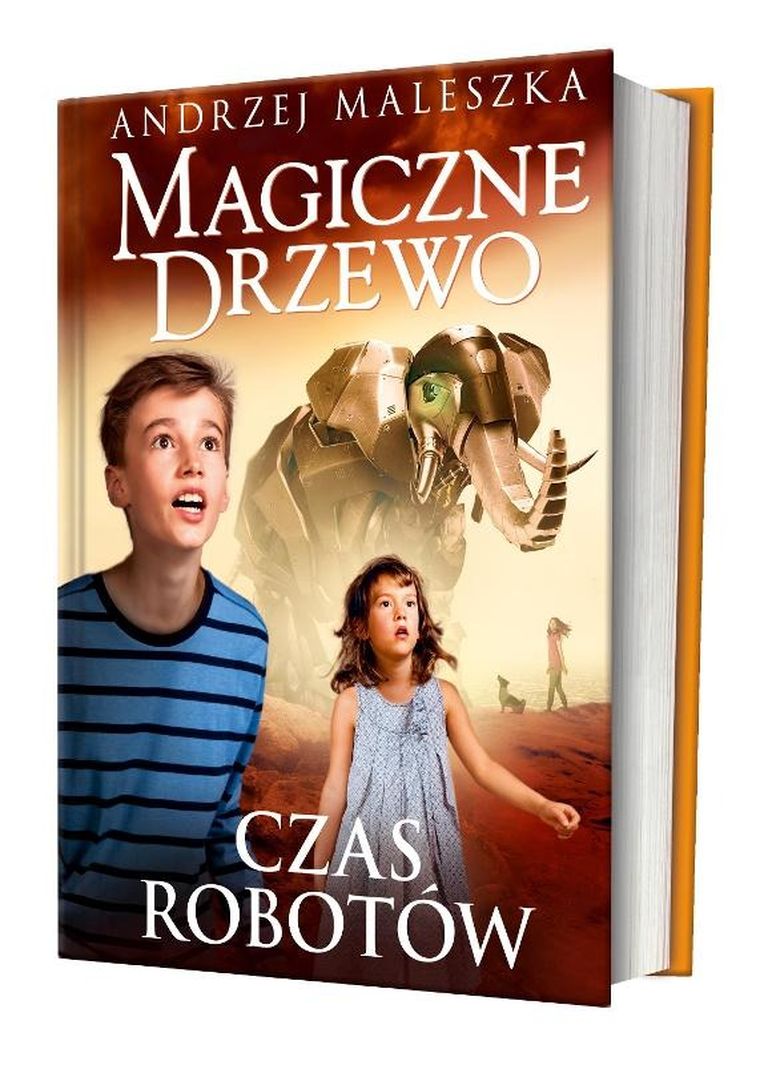 Czas robotów. Magiczne drzewo. Tom 10