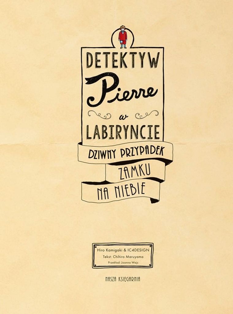 Detektyw Pierre w labiryncie. Dziwny przypadek zamku na niebie