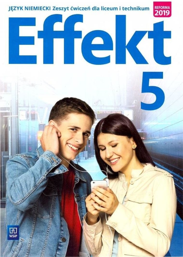 Effekt Neu. Język niemiecki. Ćwiczenia dla LO. Część 5