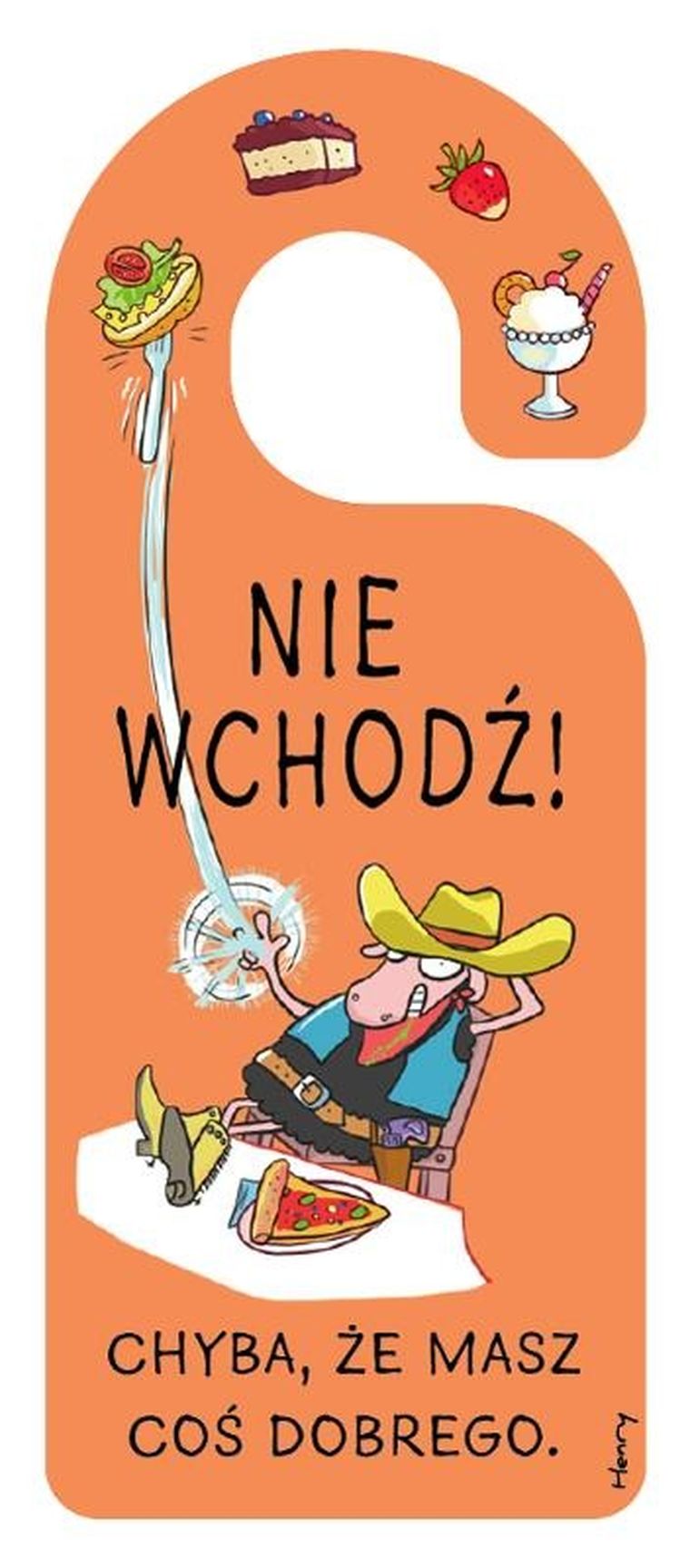 Henry, zawieszka na klamkę, nie wchodź