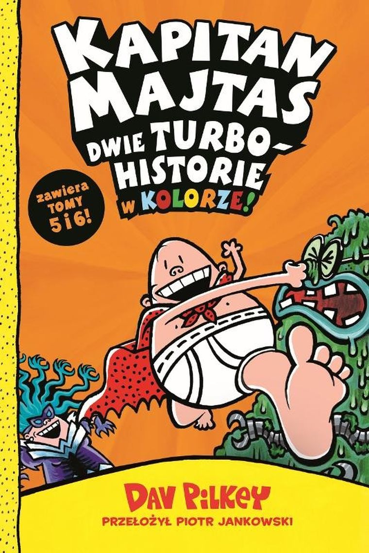 Kapitan Majtas. Dwie turbohistorie w kolorze. Tomy 5 i 6