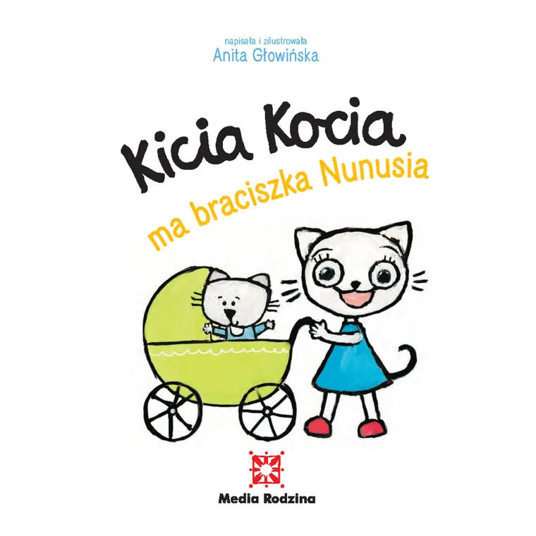 Kicia Kocia ma braciszka Nunusia