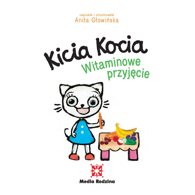 Kicia Kocia. Witaminowe przyjęcie