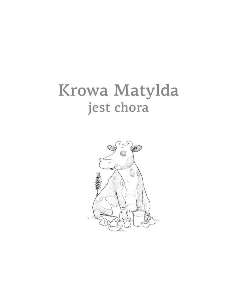 Krowa Matylda jest chora