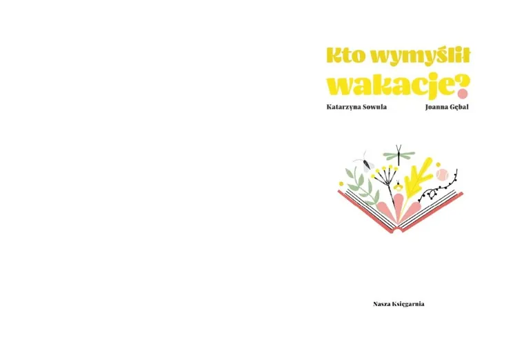 Kto wymyślił wakacje?