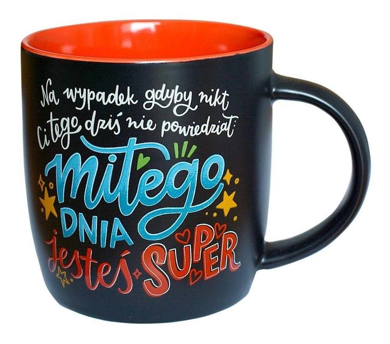 Kukartka, kubek tablicowy, Miłego dnia jesteś super