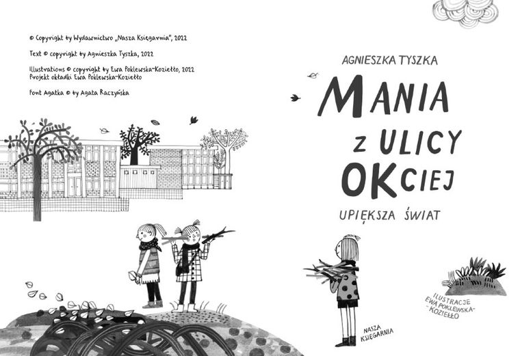 Mania z ulicy OKciej upiększa świat