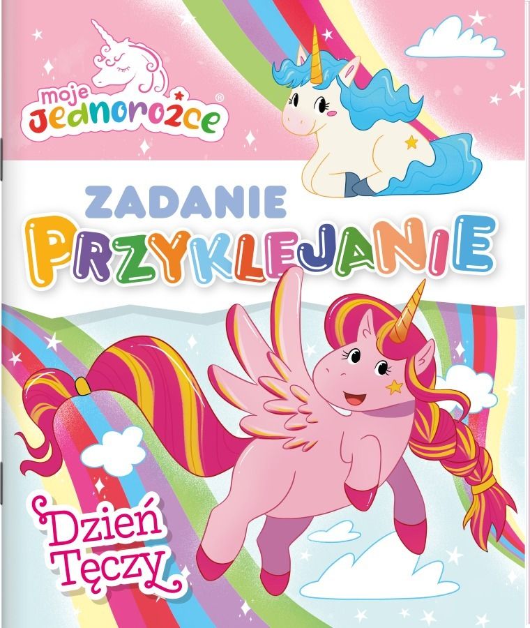 Moje jednorożce. Zadanie Przyklejanie. Dzień tęczy