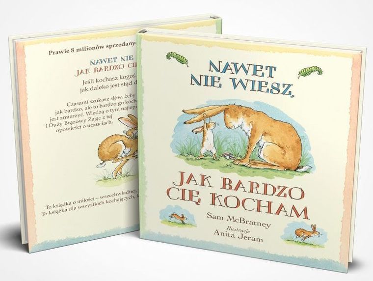 Nawet nie wiesz, jak bardzo Cię kocham