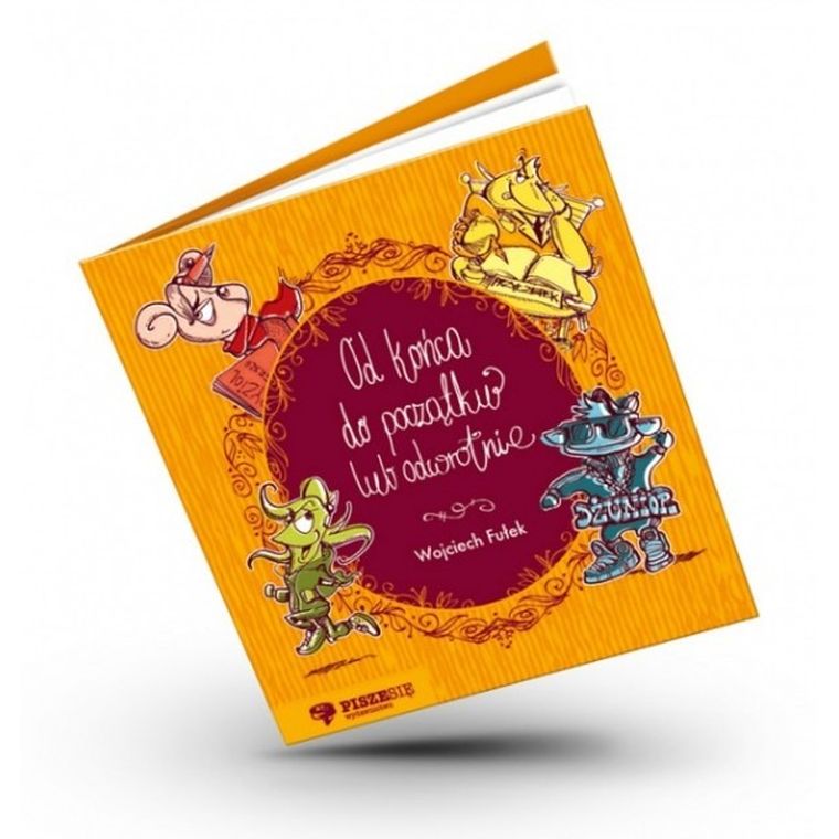 Od końca do początku lub odwrotnie