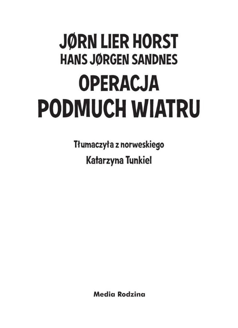 Operacja Podmuch Wiatru. Biuro detektywistyczne nr 2