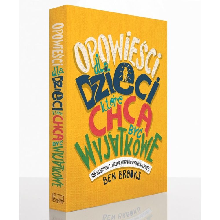 Opowieści dla dzieci, które chcą być wyjątkowe