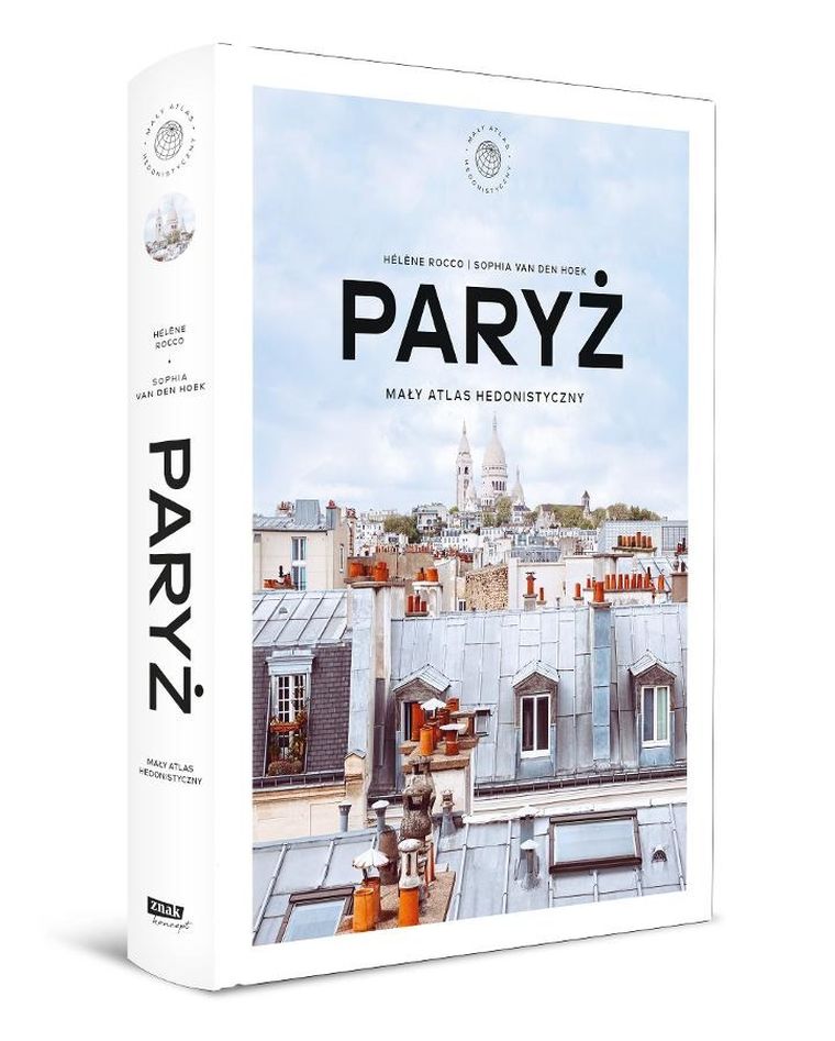 Paryż. Mały atlas hedonistyczny