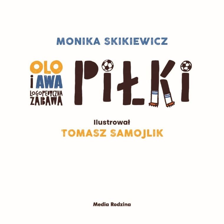 Piłki. Logopedyczna zabawa. Olo i Awa