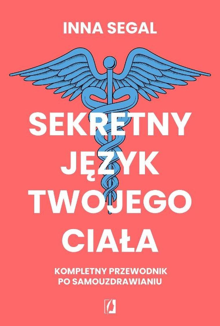 Sekretny język twojego ciała. Kompletny przewodnik