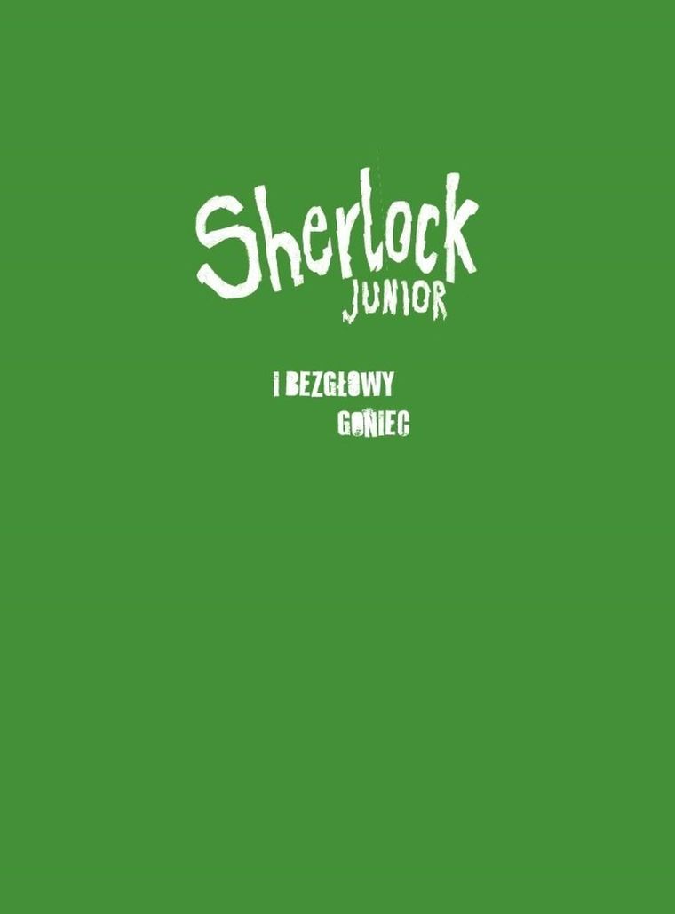 Sherlock Junior i bezgłowy goniec