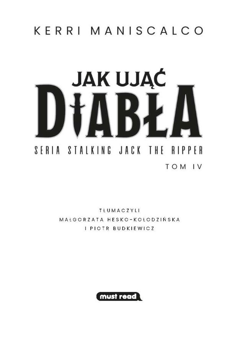 Stalking Jack the Ripper. Tom 3. Jak ująć diabła