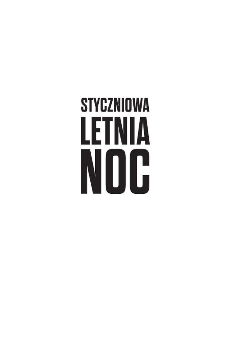 Styczniowa letnia noc