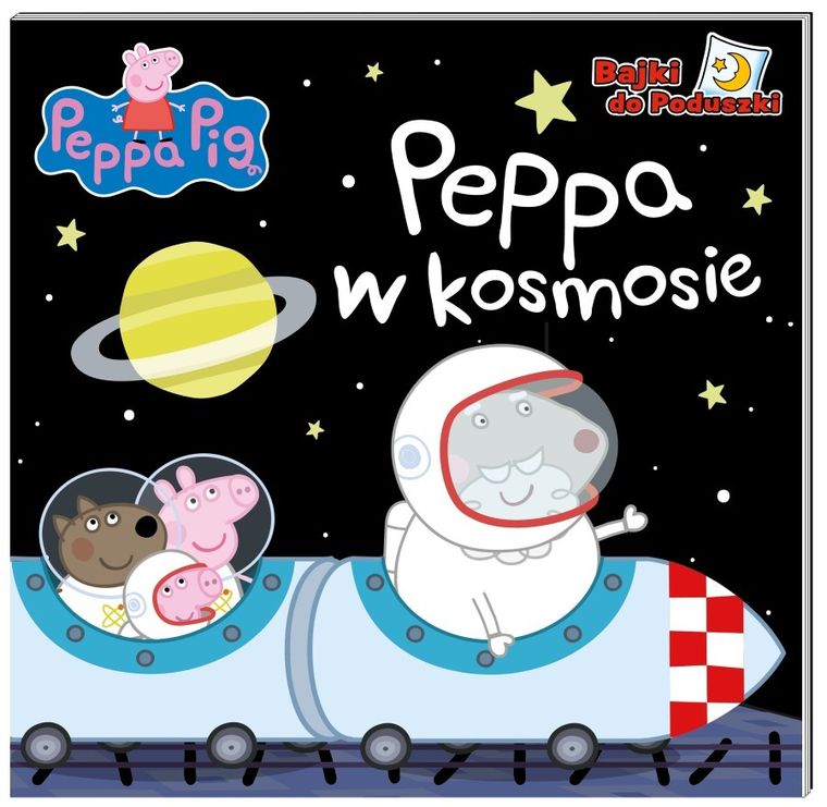 Świnka Peppa. Bajki do Poduszki. Peppa w kosmosie