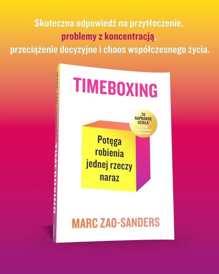 Timeboxing. Potęga robienia jednej rzeczy naraz