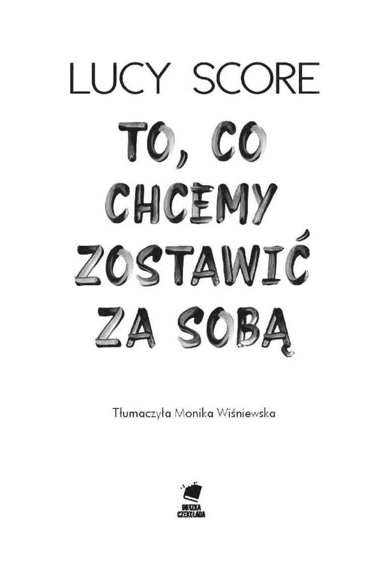To, co chcemy zostawić za sobą