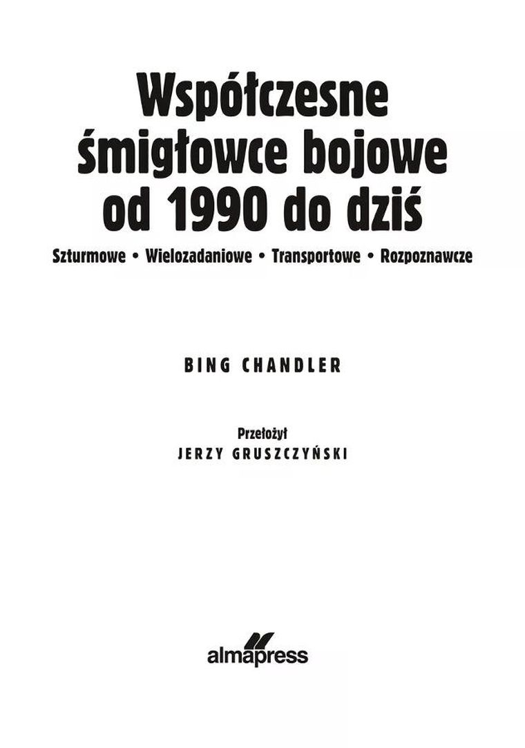 Współczesne śmigłowce bojowe od 1990 do dziś