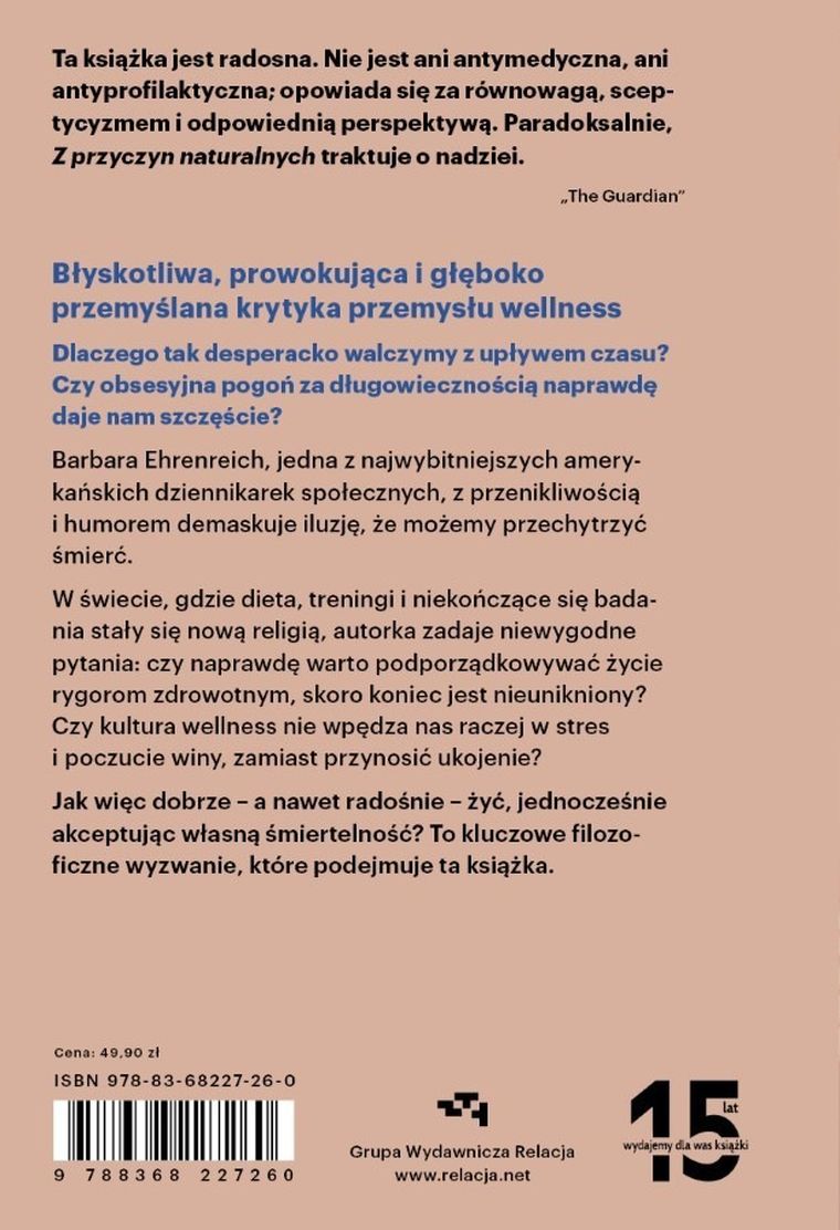 Z przyczyn naturalnych. Ludzka obsesja dobrego samopoczucia i nadludzkie wysiłki, aby żyć dłużej