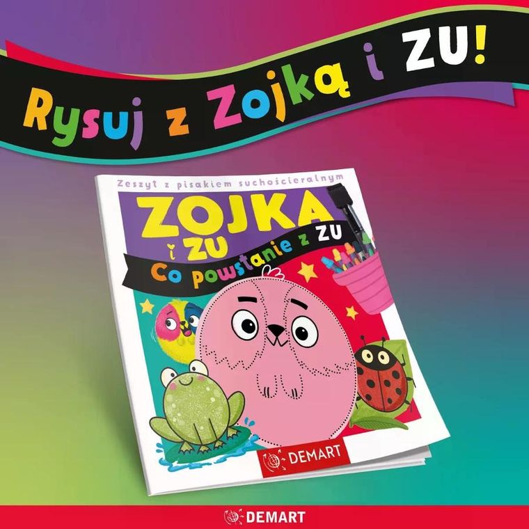 Zojka i Zu. Co powstanie z Zu? Zeszyt z pisakiem suchościeralnym