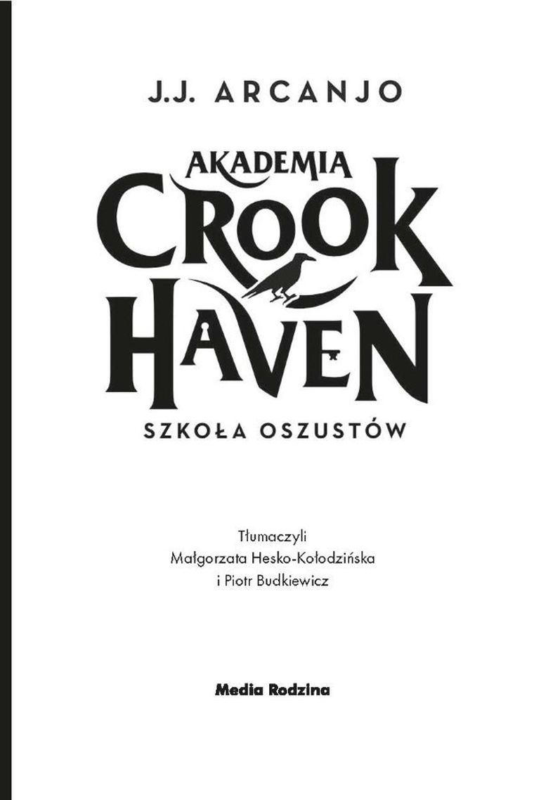 Akademia Crookhaven. Tom 1. Szkoła oszustów